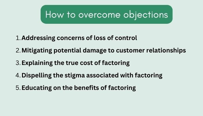 Overcoming objections in invoice factoring